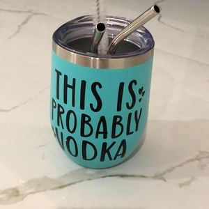 “This is Probably Vodka” “KRIS” cup with lid